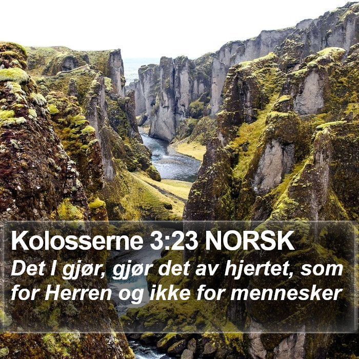 Kolosserne 3:23 NORSK Bible Study