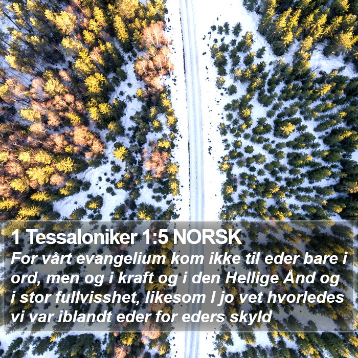 1 Tessaloniker 1:5 NORSK Bible Study