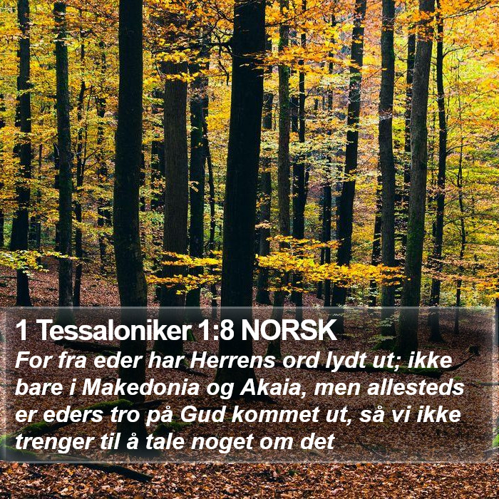 1 Tessaloniker 1:8 NORSK Bible Study