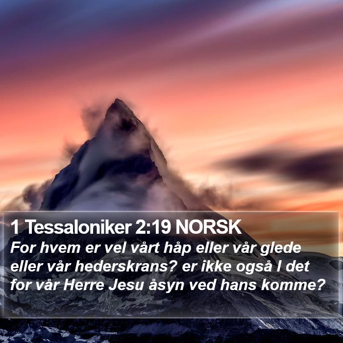 1 Tessaloniker 2:19 NORSK Bible Study