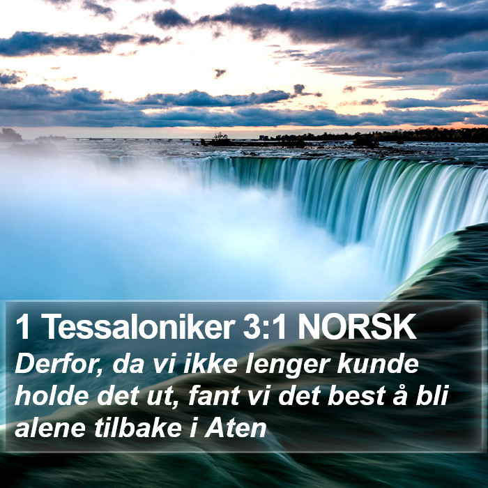 1 Tessaloniker 3:1 NORSK Bible Study