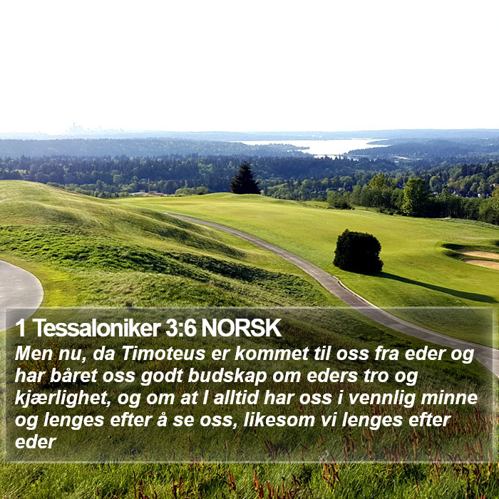 1 Tessaloniker 3:6 NORSK Bible Study