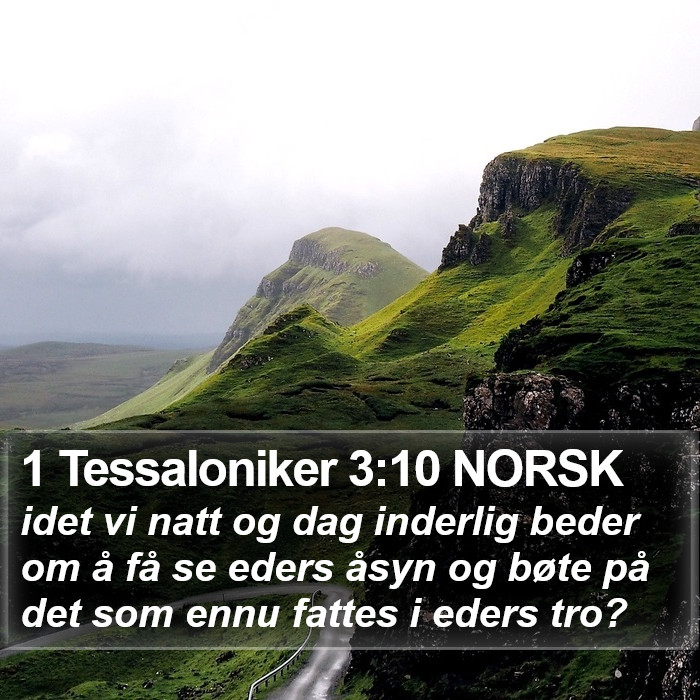 1 Tessaloniker 3:10 NORSK Bible Study