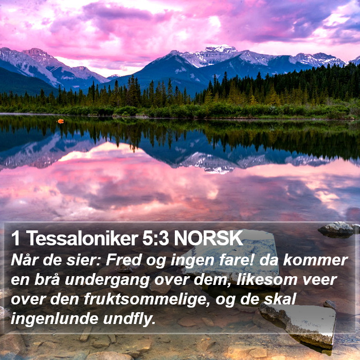 1 Tessaloniker 5:3 NORSK Bible Study