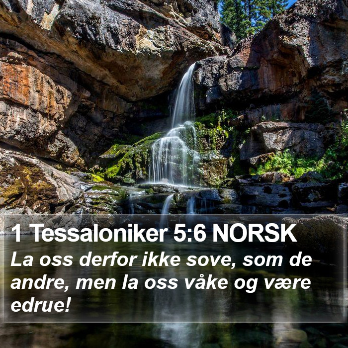 1 Tessaloniker 5:6 NORSK Bible Study