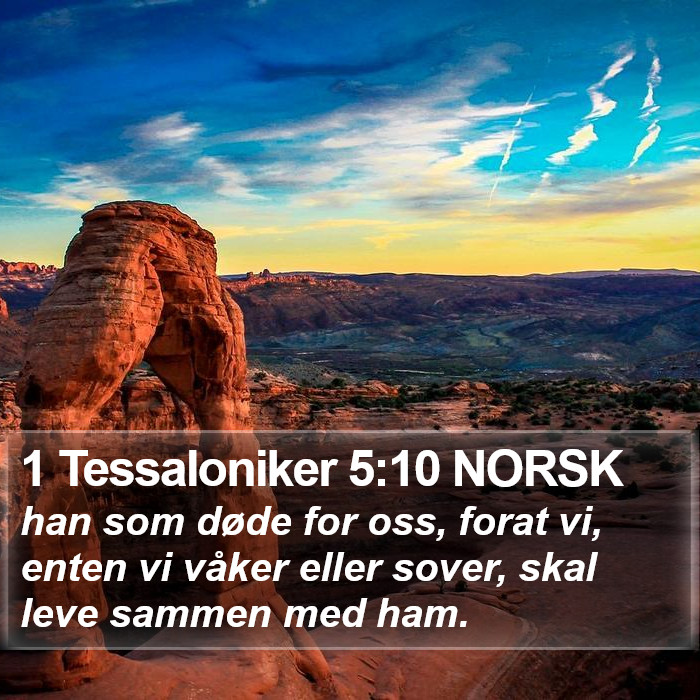 1 Tessaloniker 5:10 NORSK Bible Study