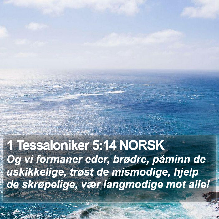 1 Tessaloniker 5:14 NORSK Bible Study