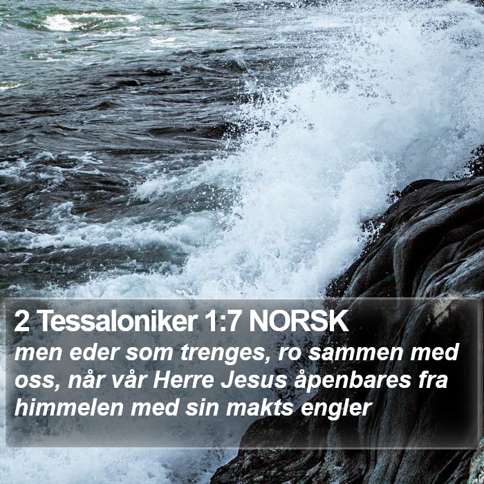 2 Tessaloniker 1:7 NORSK Bible Study