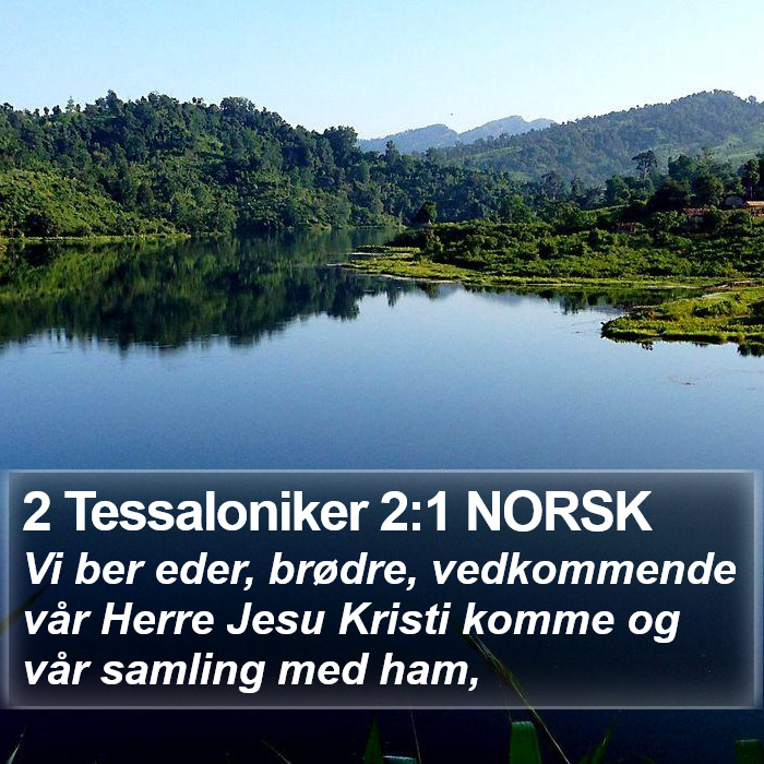 2 Tessaloniker 2:1 NORSK Bible Study