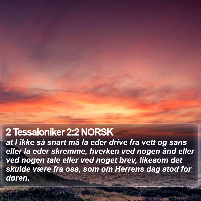 2 Tessaloniker 2:2 NORSK Bible Study