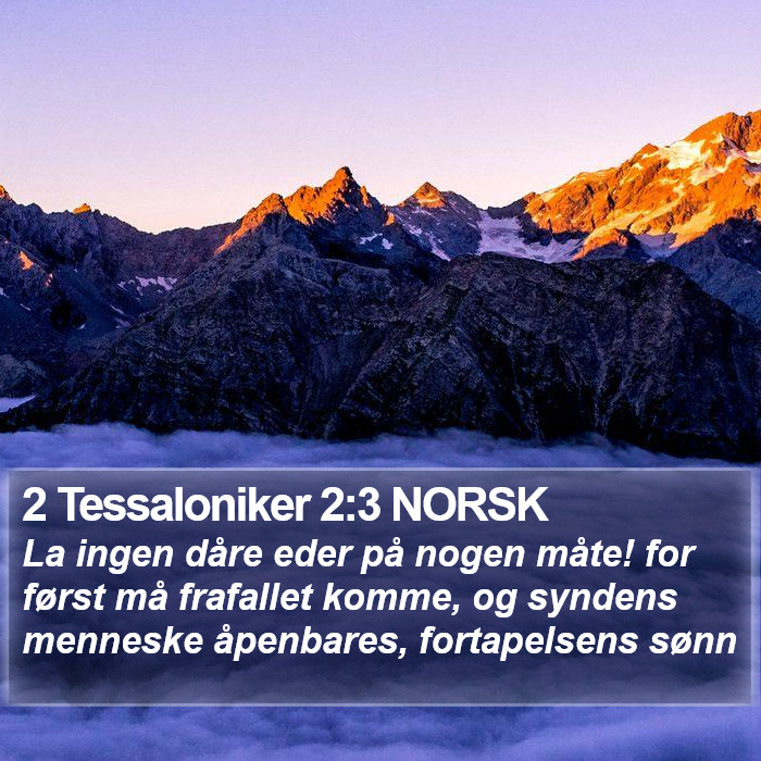 2 Tessaloniker 2:3 NORSK Bible Study