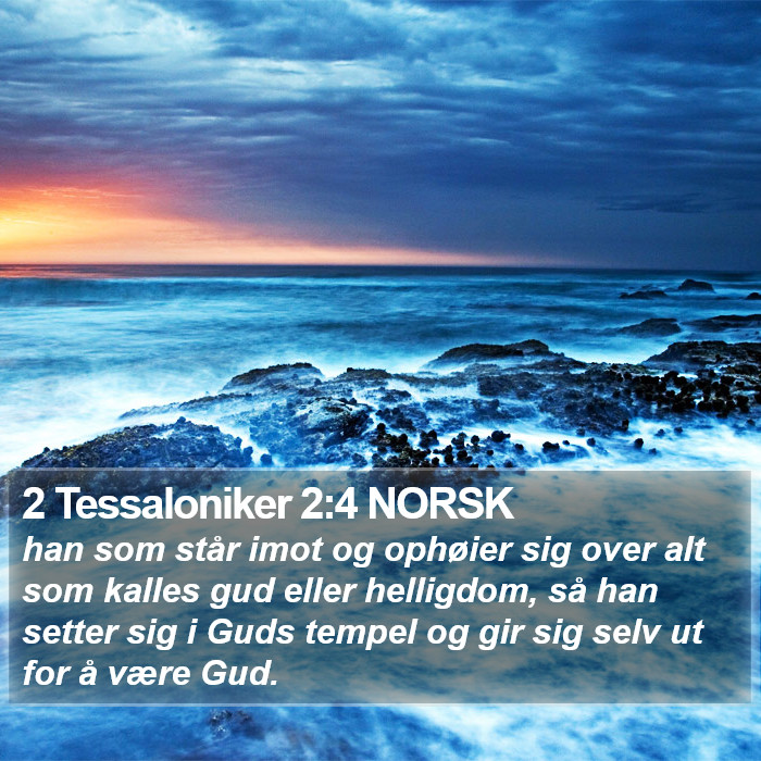 2 Tessaloniker 2:4 NORSK Bible Study