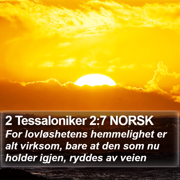2 Tessaloniker 2:7 NORSK Bible Study