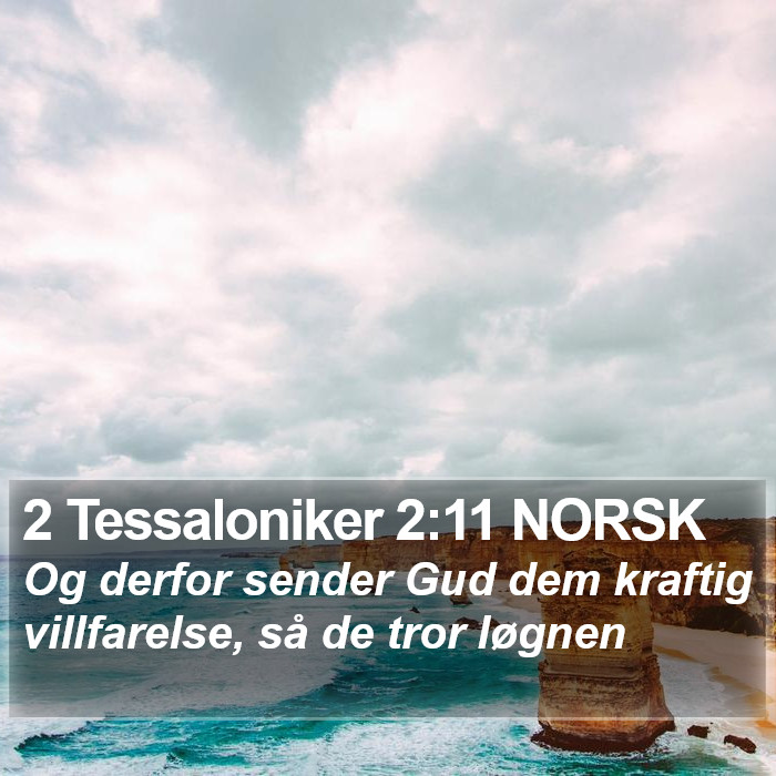 2 Tessaloniker 2:11 NORSK Bible Study