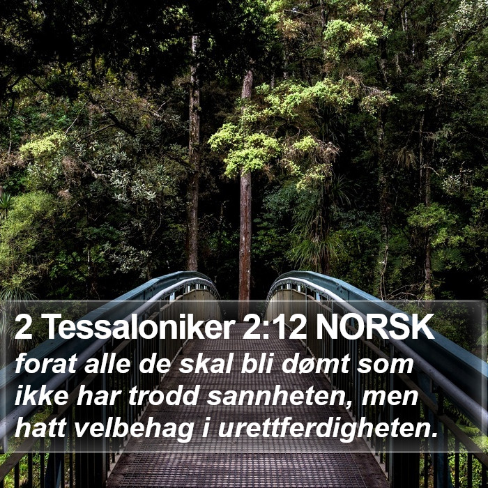 2 Tessaloniker 2:12 NORSK Bible Study