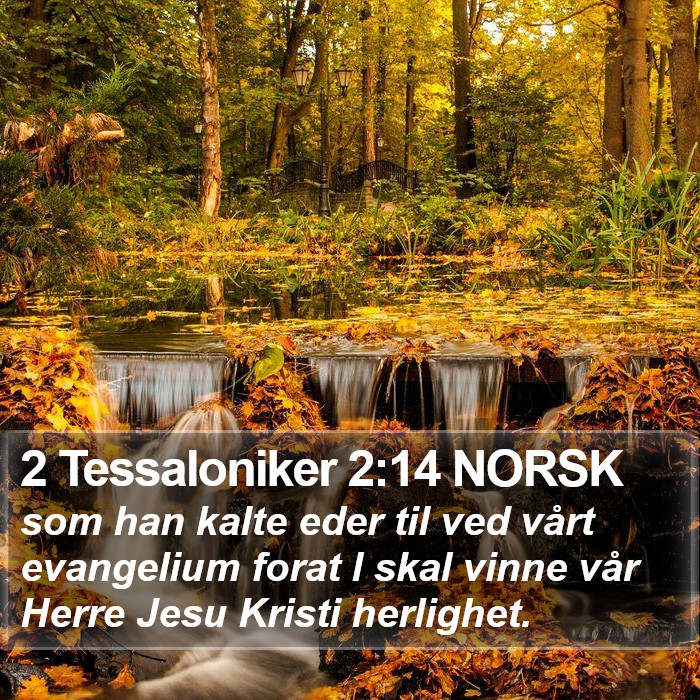 2 Tessaloniker 2:14 NORSK Bible Study