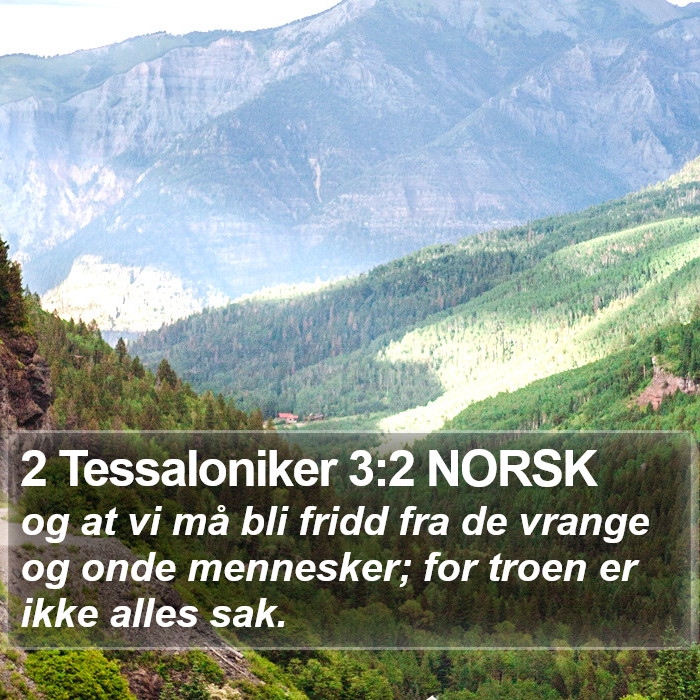 2 Tessaloniker 3:2 NORSK Bible Study