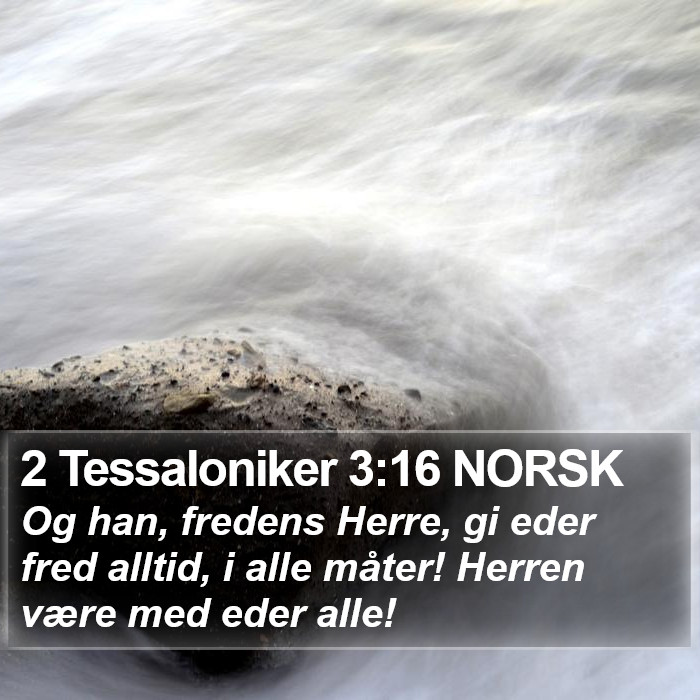 2 Tessaloniker 3:16 NORSK Bible Study