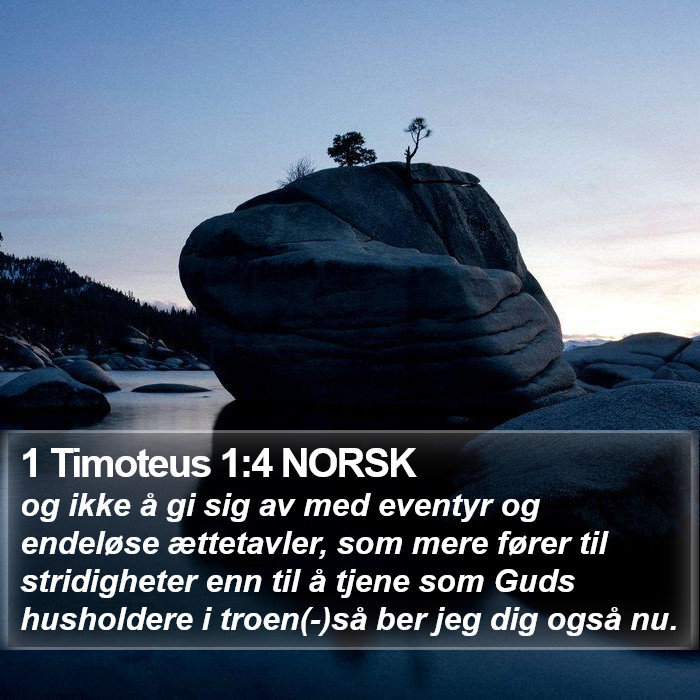 1 Timoteus 1:4 NORSK Bible Study