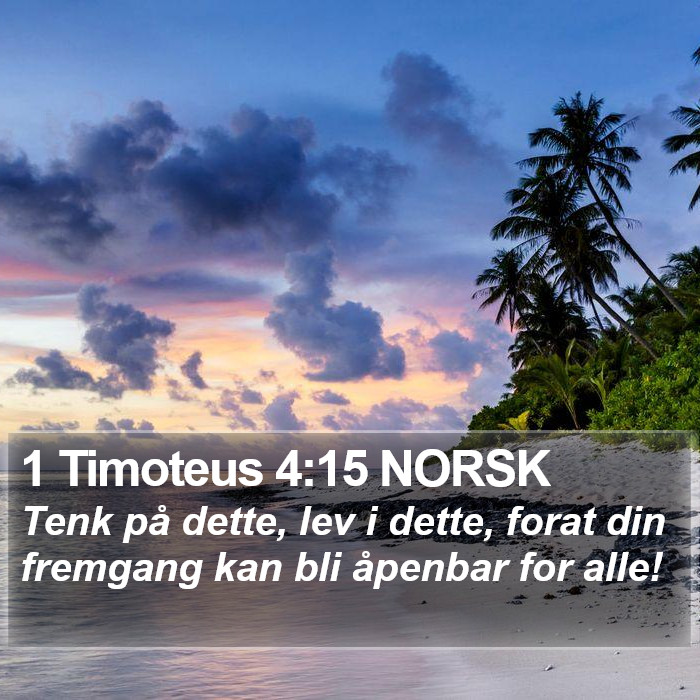 1 Timoteus 4:15 NORSK Bible Study