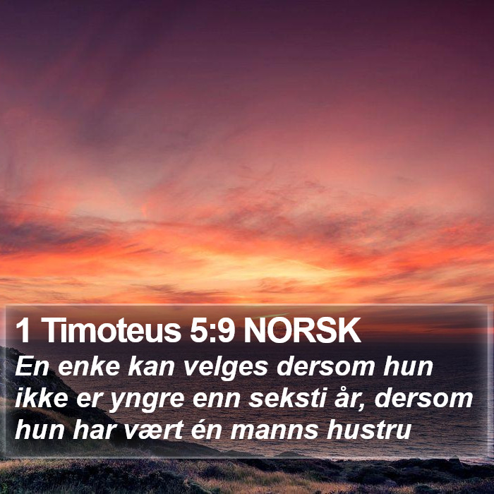 1 Timoteus 5:9 NORSK Bible Study