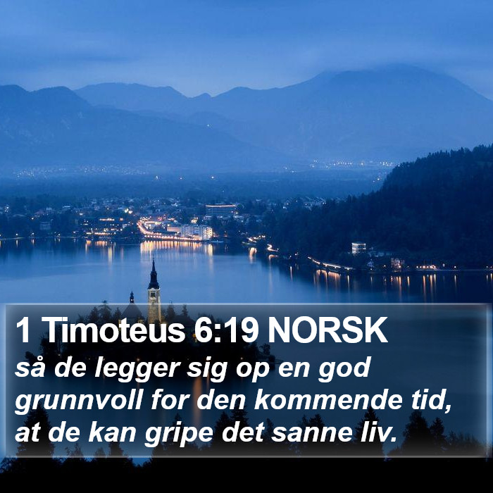 1 Timoteus 6:19 NORSK Bible Study