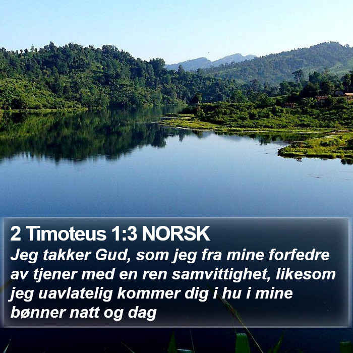 2 Timoteus 1:3 NORSK Bible Study