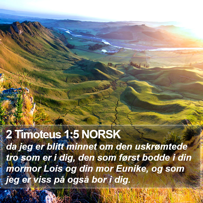 2 Timoteus 1:5 NORSK Bible Study