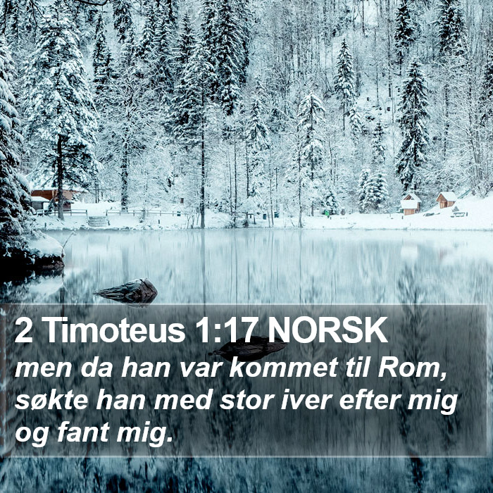 2 Timoteus 1:17 NORSK Bible Study