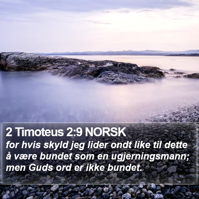2 Timoteus 2:9 NORSK Bible Study