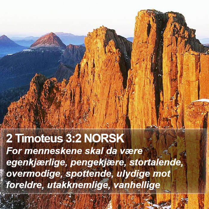 2 Timoteus 3:2 NORSK Bible Study