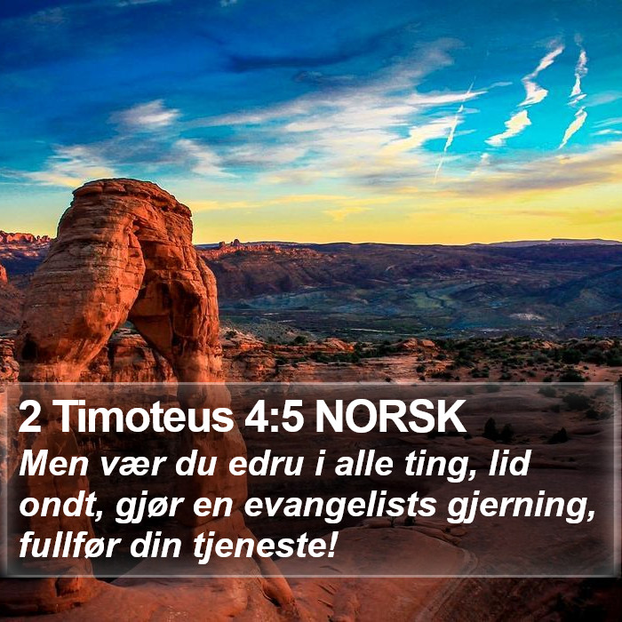 2 Timoteus 4:5 NORSK Bible Study