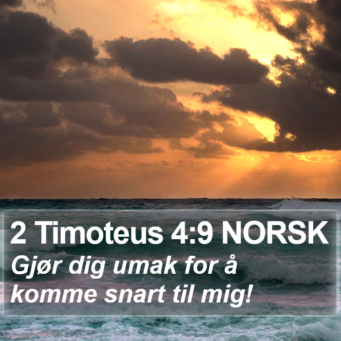 2 Timoteus 4:9 NORSK Bible Study