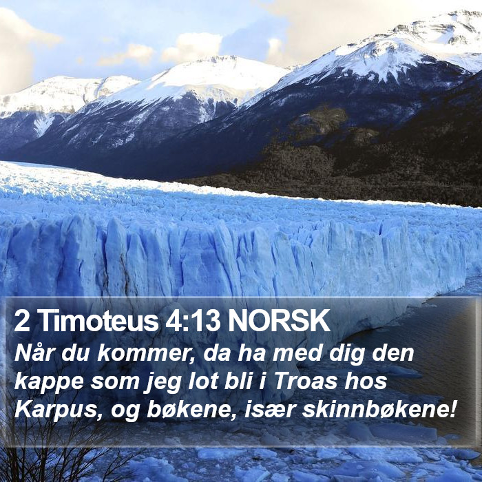 2 Timoteus 4:13 NORSK Bible Study