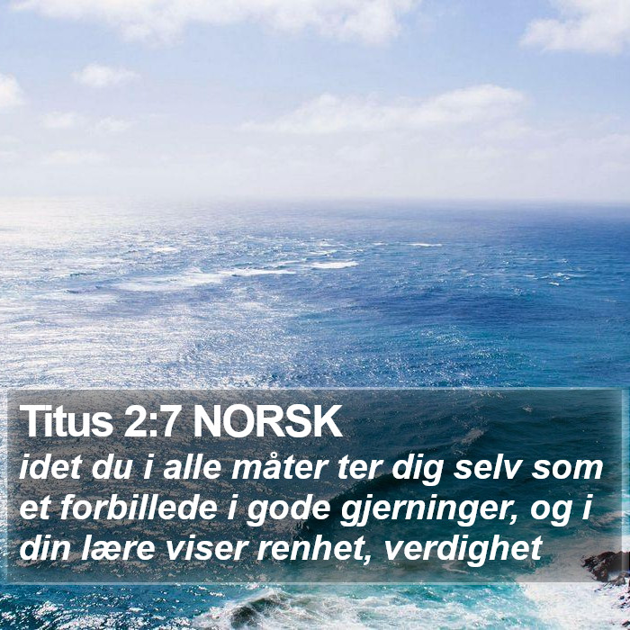 Titus 2:7 NORSK Bible Study