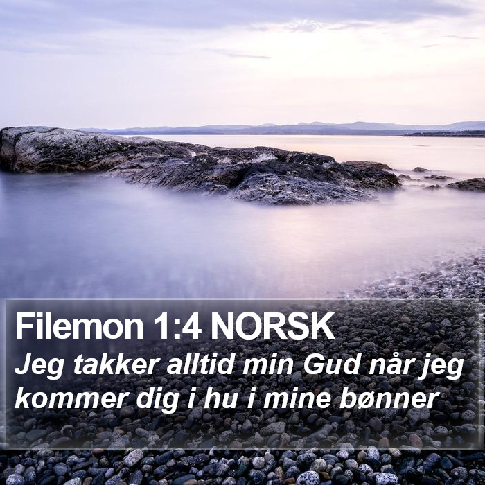 Filemon 1:4 NORSK Bible Study