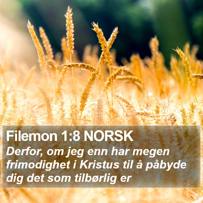 Filemon 1:8 NORSK Bible Study