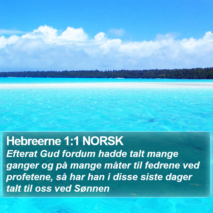 Hebreerne 1:1 NORSK Bible Study