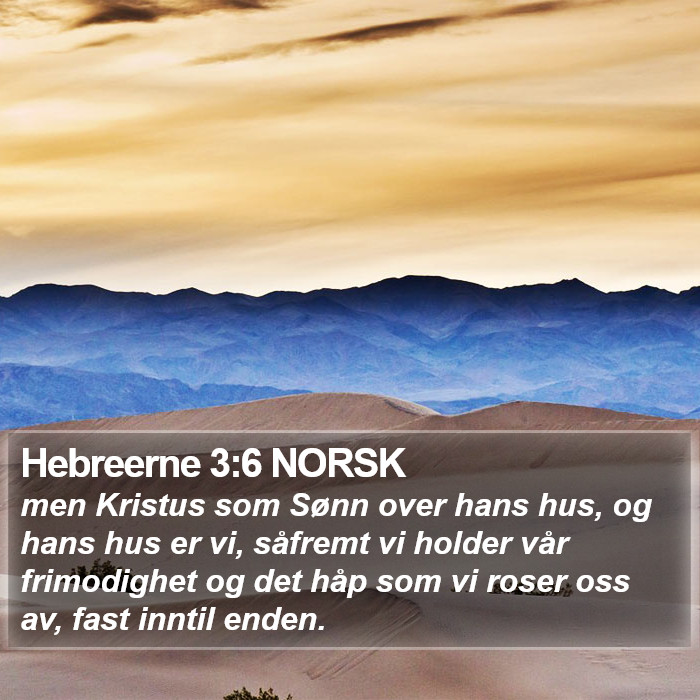 Hebreerne 3:6 NORSK Bible Study