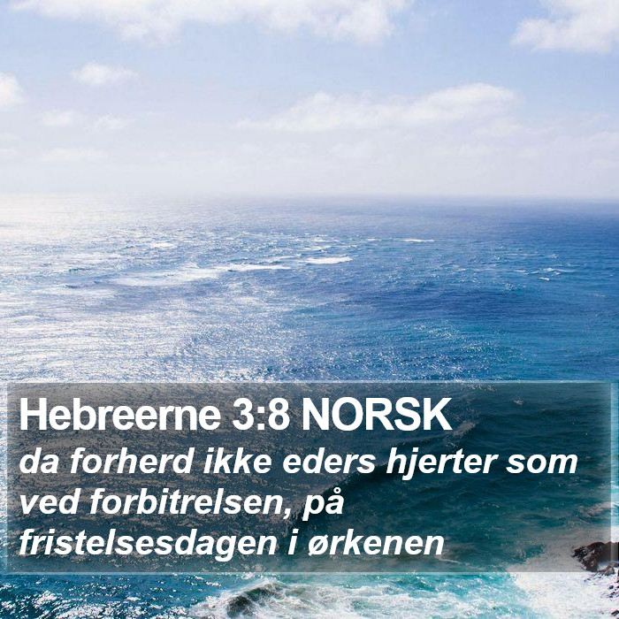 Hebreerne 3:8 NORSK Bible Study