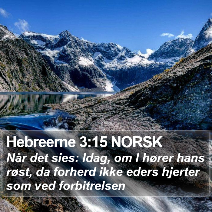 Hebreerne 3:15 NORSK Bible Study