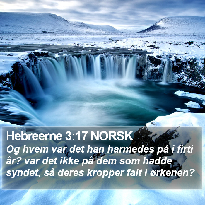 Hebreerne 3:17 NORSK Bible Study