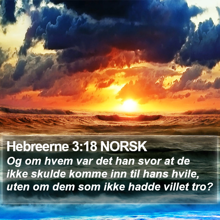 Hebreerne 3:18 NORSK Bible Study