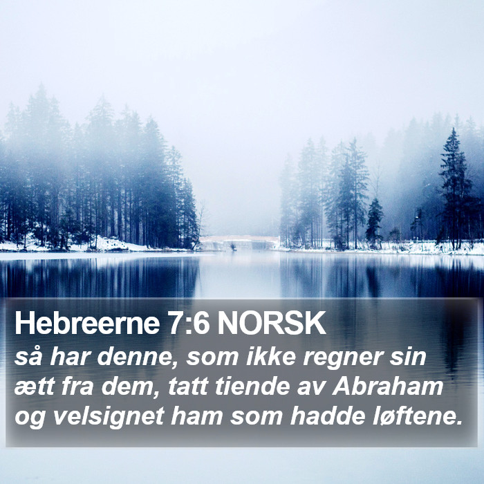 Hebreerne 7:6 NORSK Bible Study