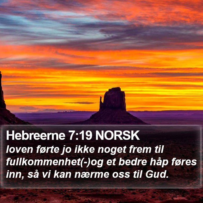 Hebreerne 7:19 NORSK Bible Study