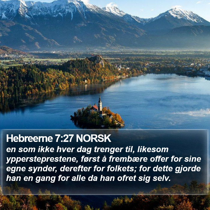 Hebreerne 7:27 NORSK Bible Study