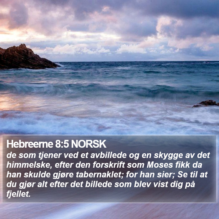 Hebreerne 8:5 NORSK Bible Study