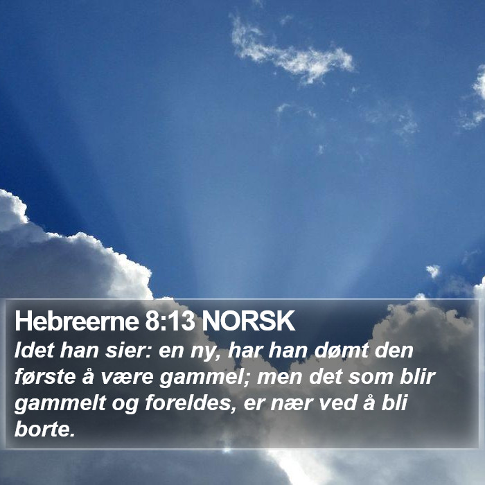 Hebreerne 8:13 NORSK Bible Study
