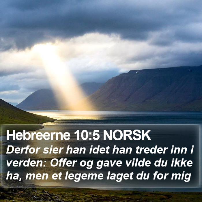 Hebreerne 10:5 NORSK Bible Study