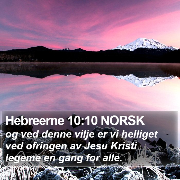 Hebreerne 10:10 NORSK Bible Study